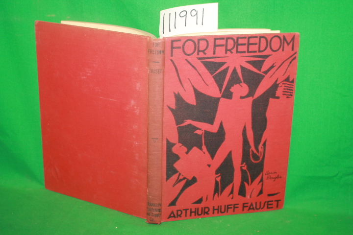 Fauset, Arthur Huff: For Freedom