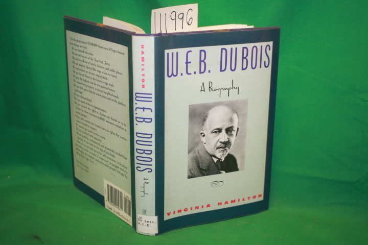 Hamilton, Virginia: W.E.B. Du Bois A Biography