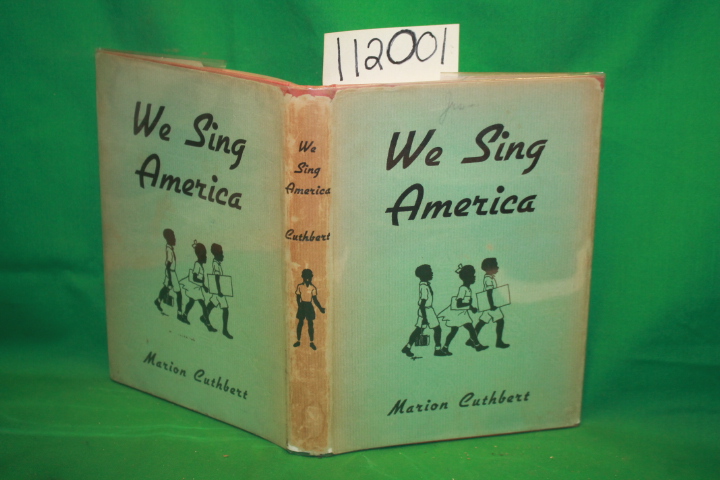 Cuthbert, Marion: We Sing America