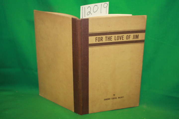 Wildey, Eugenie Louise: For the Love of Jim  [Wallpaper Selling}