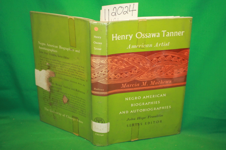 Mathews, Marcia M. and Henry Ossawa Tanner: Henry Ossawa tanner American Artist