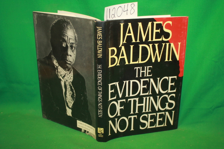 Baldwin, James: The Evidence of Things Not Seen