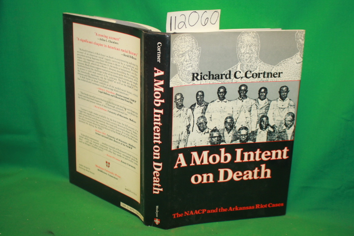 Cortner, Richard C.: A Mob Intent on Death