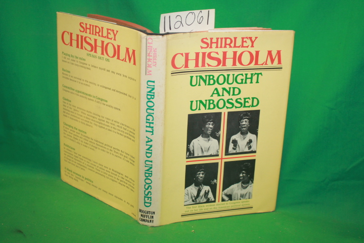Chisholm, Shirley: Unbought and Unbossed