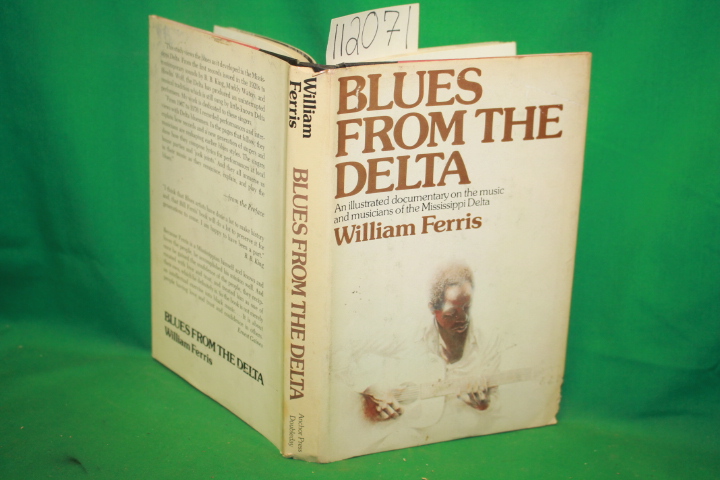 Ferris, William: Blues From The Delta