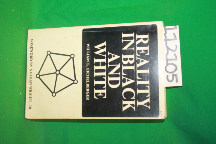 Eichelberger, William L. ; Foreword by Wright, Na...: Reality in Black and White