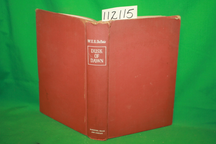 Du Bois, W.E.B.: Dusk of Dawn