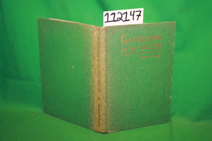 Briggs, George R.: Gardening in the South