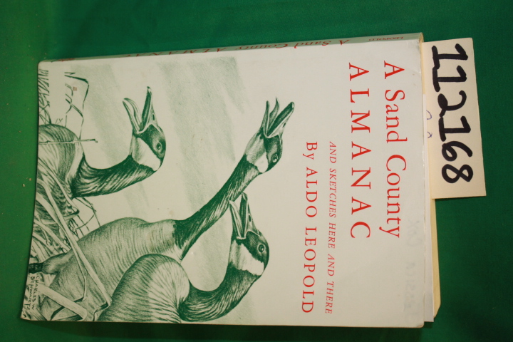 Leopold, Aldo: A Sand County Almanac and Sketches Here and There
