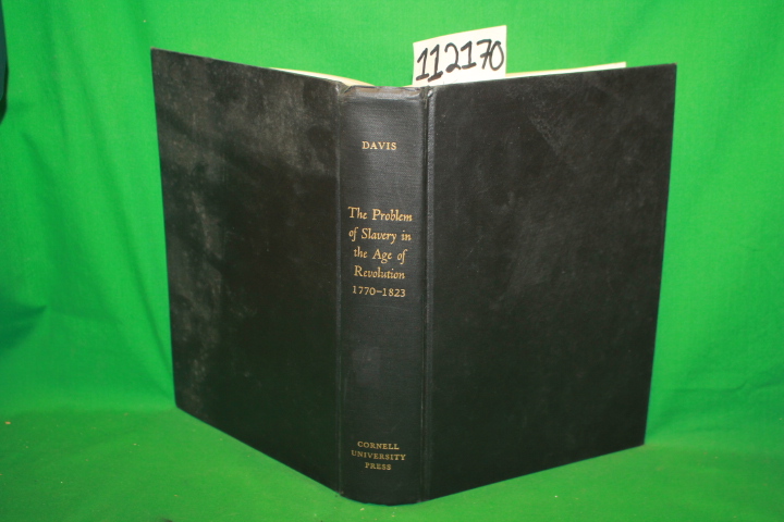 Davis, Brion David: The Problem of Slavery In the Age of Revolution 1770-1823
