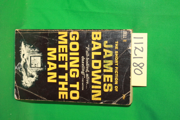 Badlwin, James: Goin to Meet the Man a Short Fiction