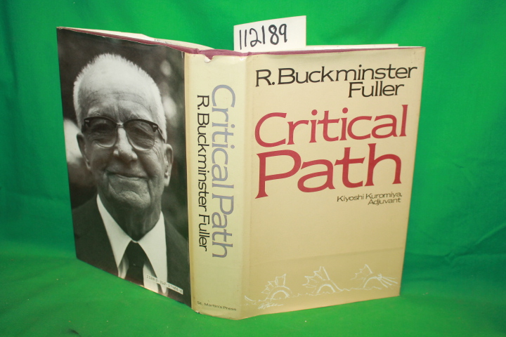 Fuller, Buckminster R.: Ajuvant: Kiyoshi Kuromiya Critical Path