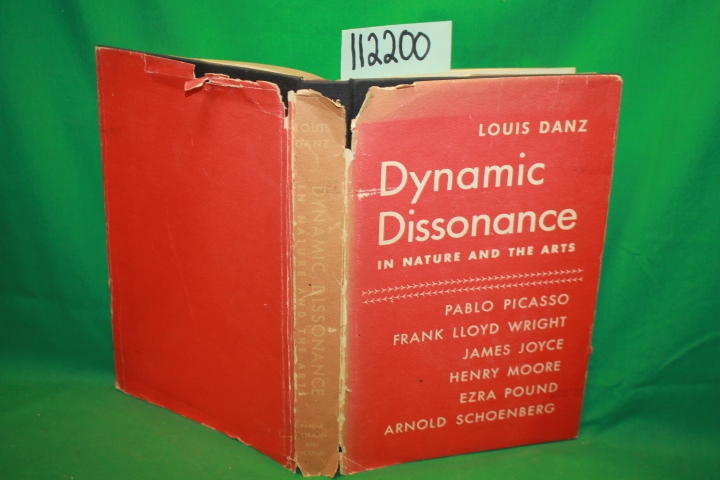 Danz, Louis ; With a Forward by Armi...: Dynamic Dissonance in Nature and the...