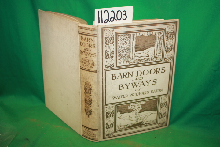 Eaton, Prichard Walter: Barn Doors and Byways