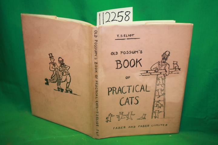 Eliot, T. S.: Old Possum's Book of Practical Cats