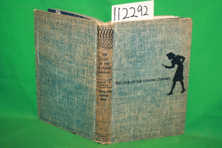Keene, Carolyn: The Clue of The Leaning Chimney