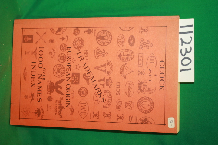 Kochmann, K.: Clock & Watch Trademarks European Origin Over 1000 Names Index