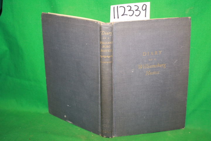 Campbell, Helen J.: Diary of a Williamsburg Hostess