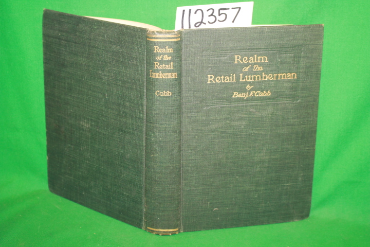 Cobb, Benj. F.: Realm of the Lumberman