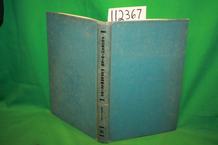 Gavelin, Gunnar: Fourdrinier Papermaking