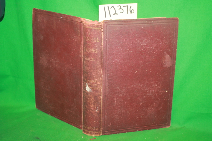 Knecht, Edmund and Rawson, Christoph...:  A Manual of Dyeing: For the Use of ...