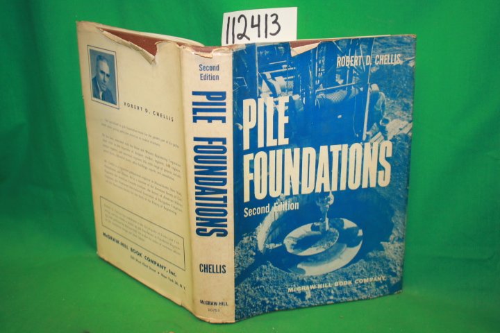 Chellis, Robert D.: Pile Foundations