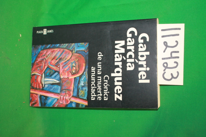 Marquez, Gabriel Garcia: Cronica de una Muerte Anunciada ( A Chronicle of a D...