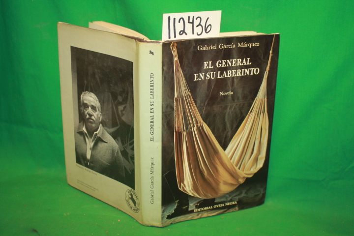 Marquez, Gabriel Garcia: El General En Su Laberinto ( The General In His Maze)