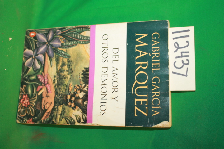 Marquez, Gabriel Garcia: Del Amor y Otros Demonios ( From Lover and Other Dem...