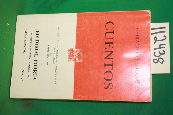 Quiroga, Horacio: Cuentos ( Stories )