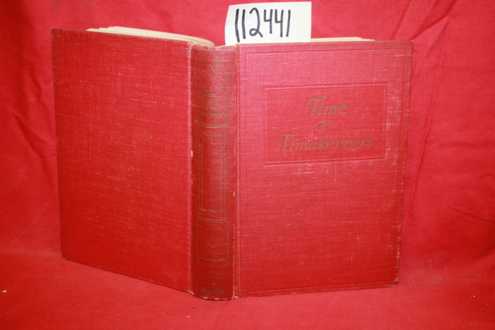 Milham, Willis I.: Time & Timekeepers