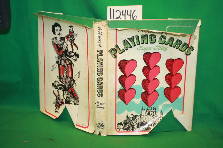 Tilley, Roger: A History of Playing Cards