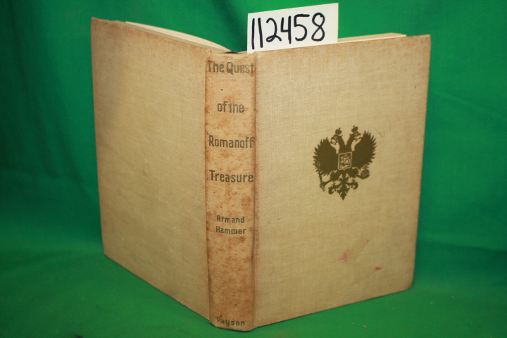 Hammer, Armand ; Foreword by Duranty, Walter: The Quest of the Romanoff Treasure