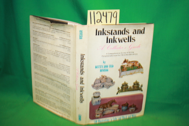 Rivera, Betty and Ted: Inkstands & Inkwells a Collector's Guide