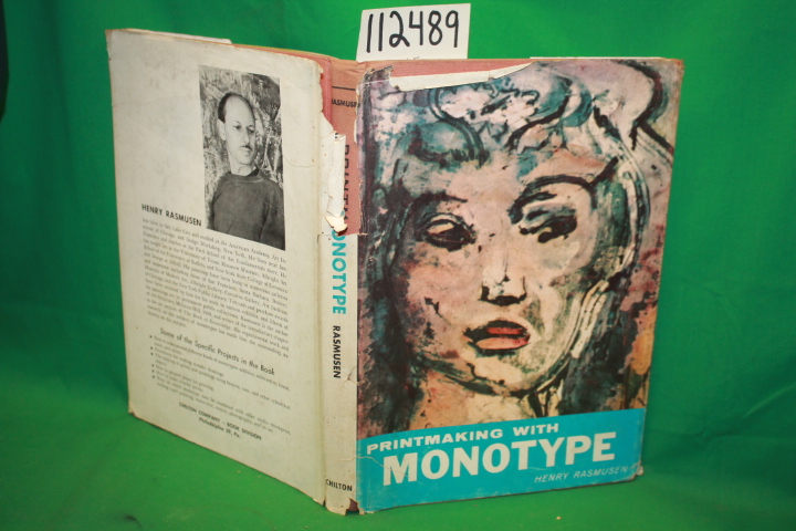 Rasmusen, Henry: Printmaking With Monotype