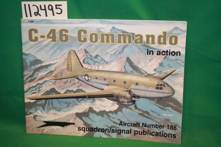 Love, Terry: C-46 Commando in Action Aircraft Number 188