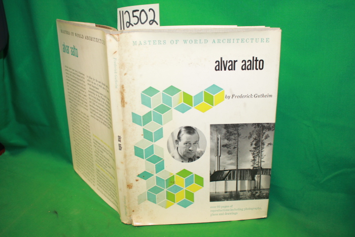 Guthein, Federick: Masters of World Architecture Alvar Aalto