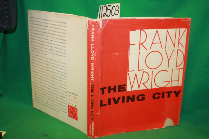 Wright, Frank Lloyd: The Living City