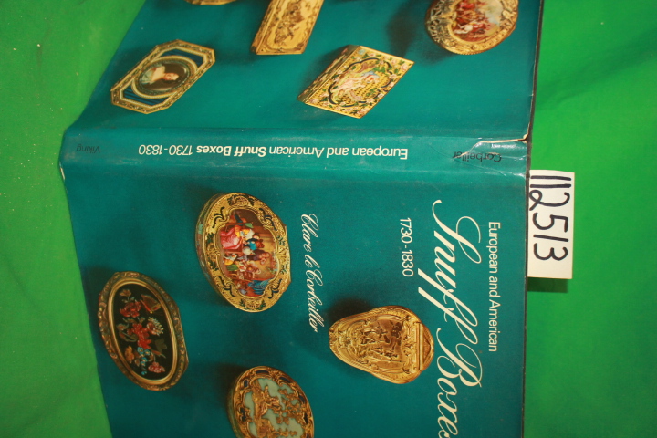 Le Corbeiller, Clare: European and American Snuff Boxes 1730-1830