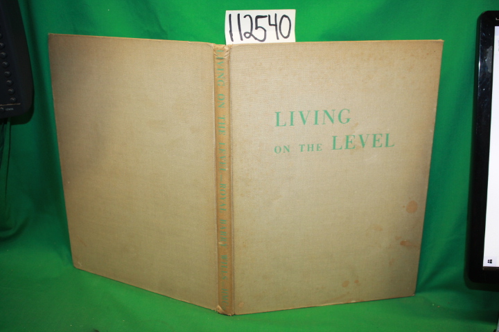 Wills, Royal Barry ( author signed ): Living on the Level One - Story Houses