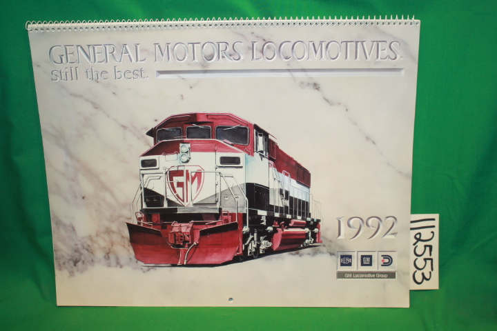 Jarrell, John W.: General Motors Locomotives Still the Best 1992 Calendar