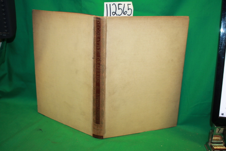 Thorne, Edward ; Frohne, Henry W.: Decorative Draperies & Upholstery
