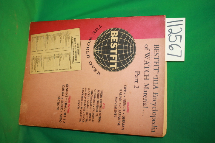 Bestfit: Bestfit #111A Encyclopedia of Watch Materials. . . Part 2