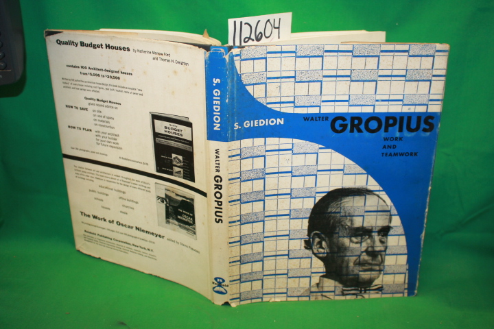 Giedion, S.: Walter Gropius Work and Teamwork
