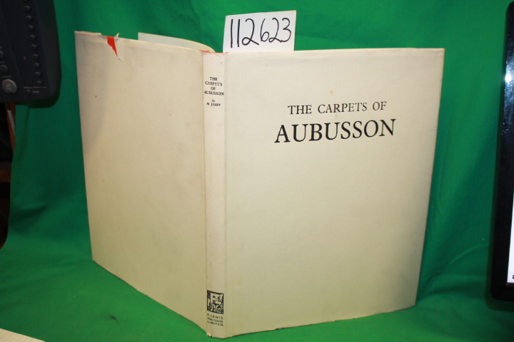 Jarry, Madeleine: The Carpets of Aubusson