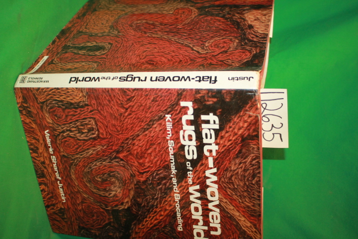 Justin, Valerie Sharaf: Flat-Woven Rugs of the World