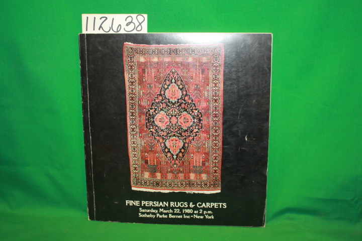 Sotheby Parke Bernet Inc.: Fine persian Rugs & Carpets Saturday, March 22, 19...