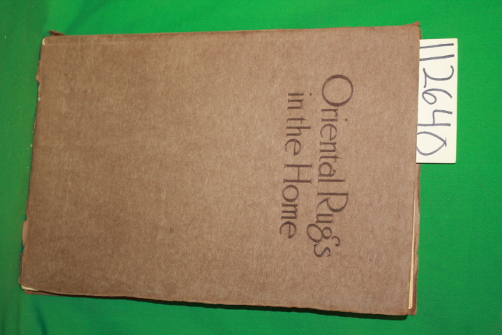 Nahigian Brothers: Oriental Rugs in the Home a Monograph