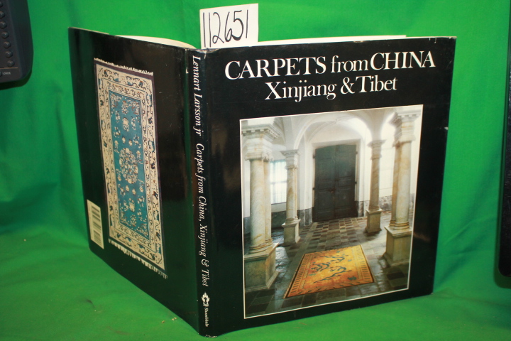 Larsson, Lennart Jr.: Carpets from China Xinjiang & Tibet