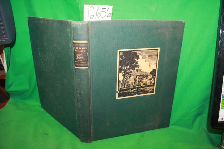 F. W. Corp.: Home Owner's Catalogs a Guide to the Selection of Building Mater...